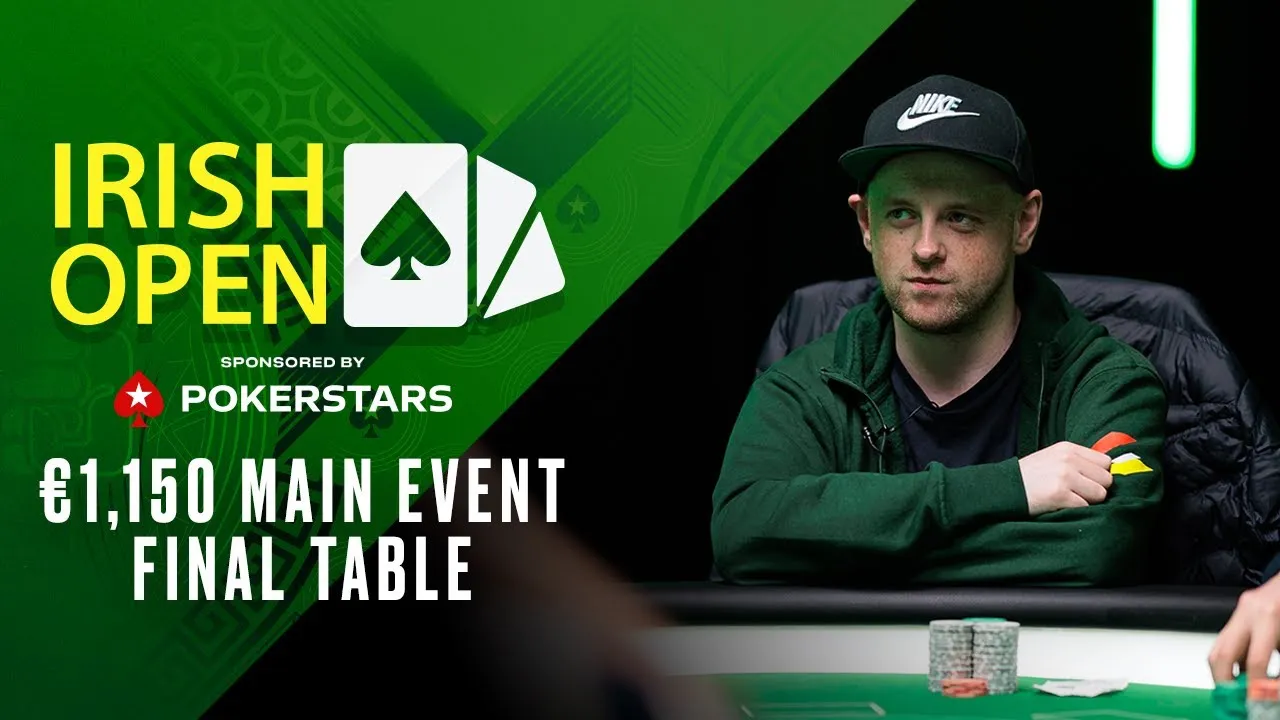 Irish Poker Open: €1K main Event - Final Table Livestream - Part 2 🍀 PokerStars - YouTube