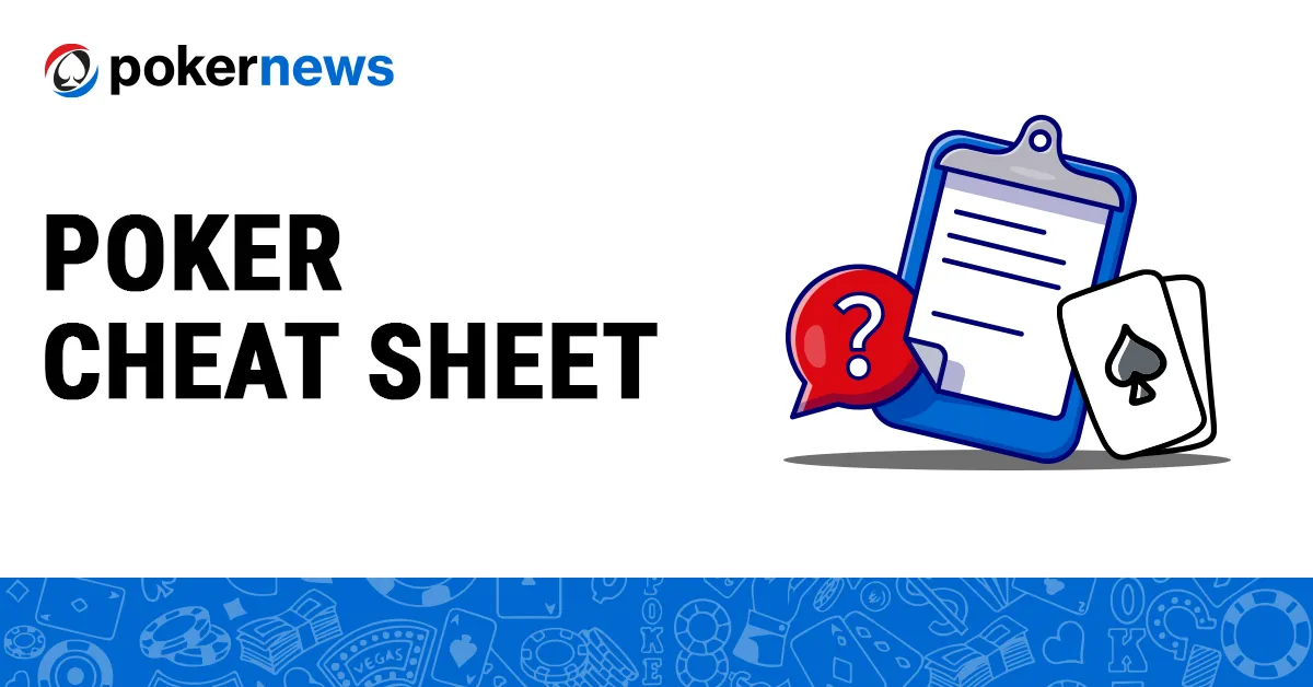 Ultimate Poker Cheat Sheet   FREE PDF Download   PokerNews