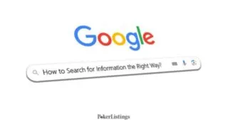 How to Search for Information the Right Way