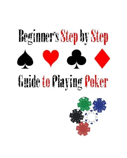 Handy Cheat Sheet   Beginners Step-by-Step Guide to Playing Poker on Guides